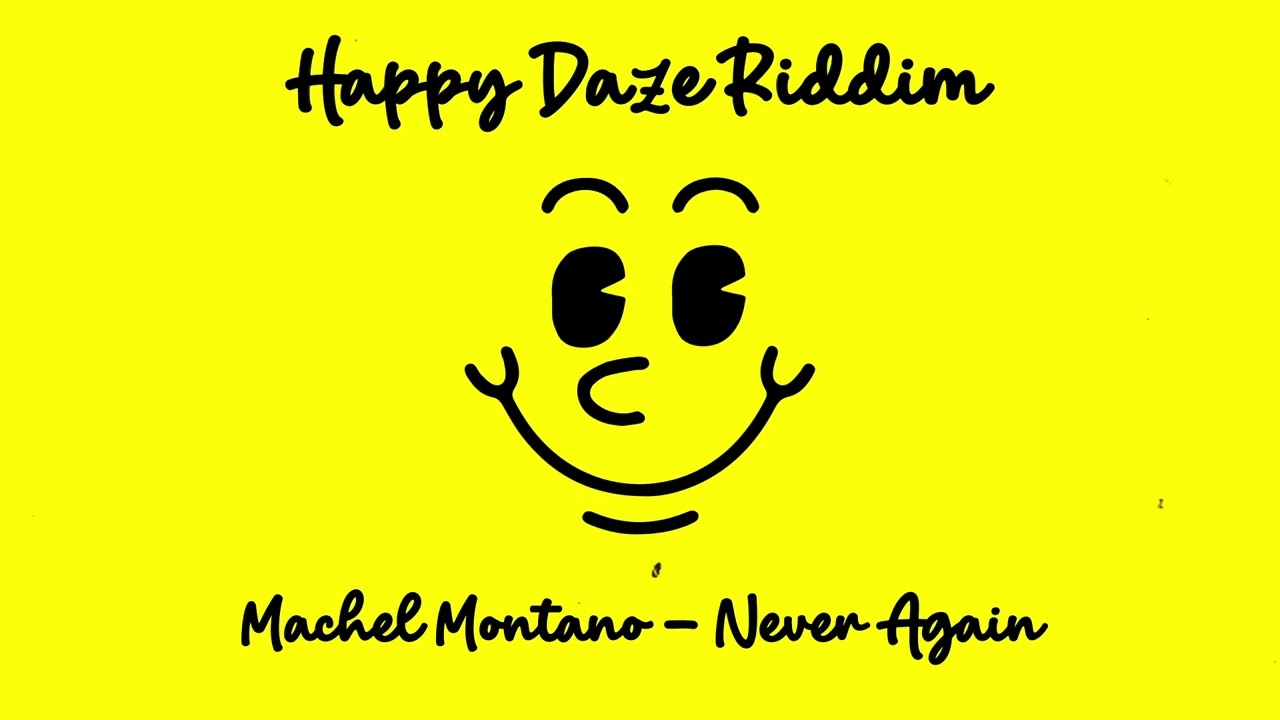 Machel Montano - Never Again (Official Audio) | Happy Daze Riddim | Soca 2023