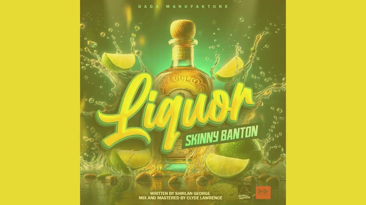 Skinny Banton Liquor Soca 2025