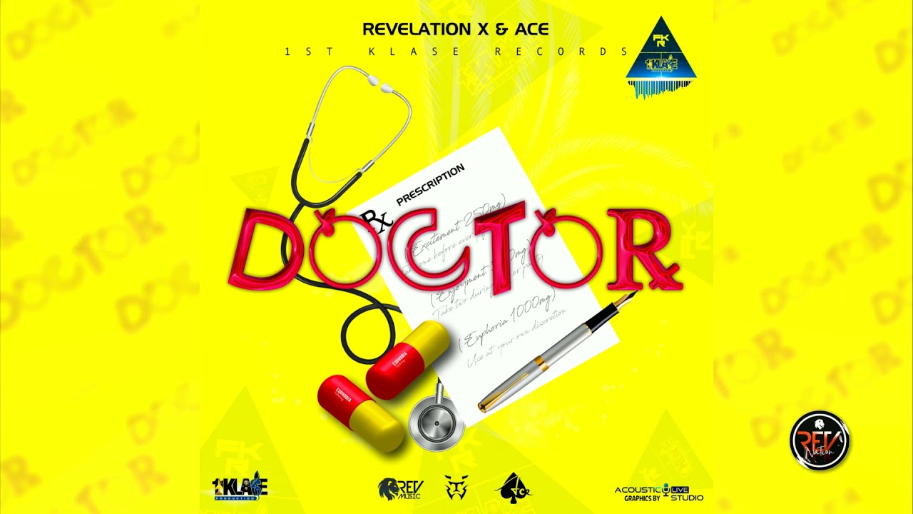 Revelation X & Ace - Doctor (2022 Soca)
