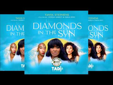 Tanya Stephens ft. Cedella Marley & Diana King - Diamonds In The Sun - Tad's Record
